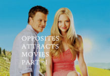 Best of Opposites Attract Romantic Movies On Netflix – Part 1